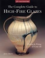 Complete Guide to High-fire Glazes