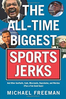 All-Time Biggest Sports Jerks