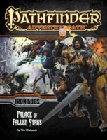 Pathfinder Adventure Path: Iron Gods Part 5 - Palace of Fallen Stars