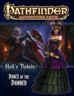 Pathfinder Adventure Path: Hell's Rebels Part 3 - Dance of the Damned