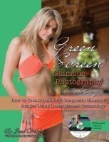 Green Screen Glamour Photography Made Easy