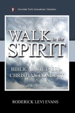 Walk in the Spirit