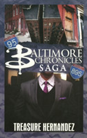 Baltimore Chronicles Saga