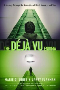 Deja Vu Enigma