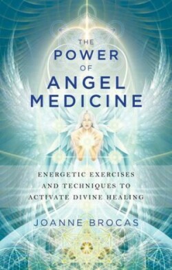 Power of Angel Medicine