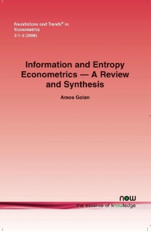 Information and Entropy Econometrics - A Review and Synthesis