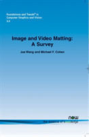 Image and Video Matting