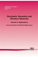 Stochastic Geometry and Wireless Networks