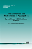 Economics and Mathematics of Aggregation