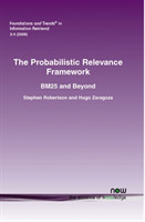 Probabilistic Relevance Framework