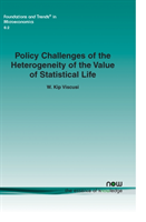 Policy Challenges of the Heterogeneity of the Value of Statistical Life