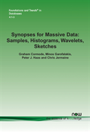 Synopses for Massive Data