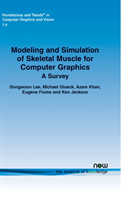 Modeling and Simulation of Skeletal Muscle For Computer Graphics