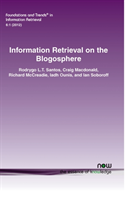 Information Retrieval on the Blogosphere