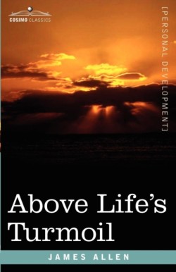 Above Life's Turmoil