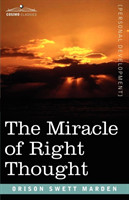 Miracle of Right Thought