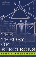 Theory of Electrons and Its Applications to the Phenomena of Light and Radiant Heat