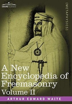 New Encyclopedia of Freemasonry, Volume II