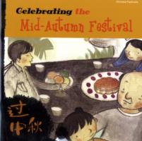 Celebrating the Mid-Autumn Festival