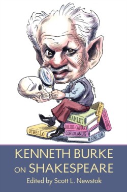 Kenneth Burke on Shakespeare