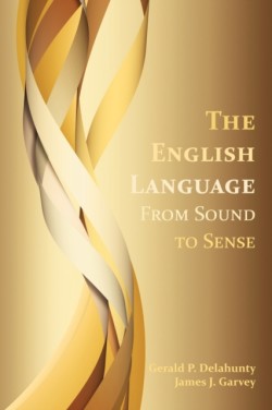 English Language From Sound to Sense