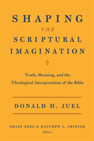 Shaping the Scriptural Imagination