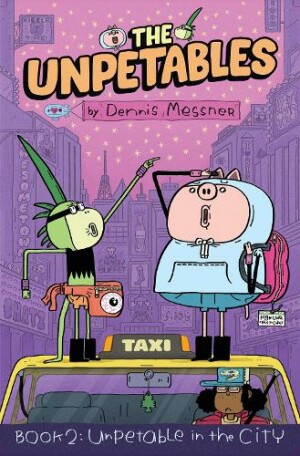 Unpetables (Book 2): Unpetable in the City