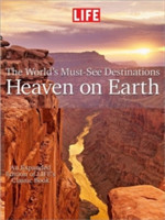 Life: Worlds Must See Destinations: Heaven on Earth