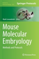 Mouse Molecular Embryology