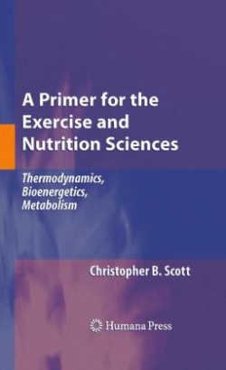 Primer for the Exercise and Nutrition Sciences