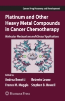 Platinum and Other Heavy Metal Compounds in Cancer Chemotherapy