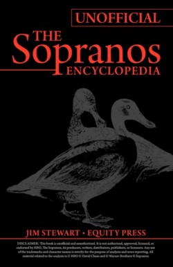 Unofficial Sopranos Series Guide or Ultimate Unofficial Sopranos Encyclopedia