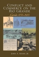 Conflict and Commerce on the Rio Grande