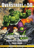 Overstreet @ 50: Five Decades of The Overstreet Comic Book Price Guide