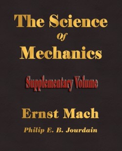 Science Of Mechanics - Supplementary Volume