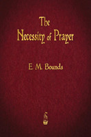 Necessity of Prayer