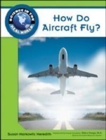 How Do Aircraft Fly?