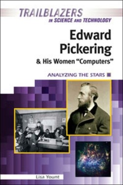 Edward Pickering and His Women ""Computers