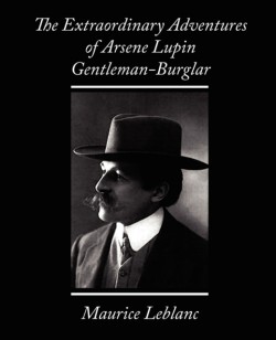 Extraordinary Adventures of Arsene Lupin, Gentleman-Burglar