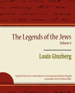 Legends of the Jews Volume 4