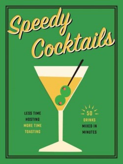 Speedy Cocktails