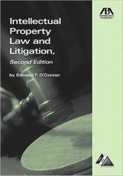 Intellectual Property Law and Litigation