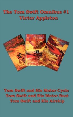 Tom Swift Omnibus #1