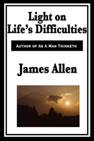 Light on Life's Difficulties