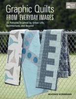 Graphic Quilts from Everday Images