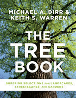 Tree Book: Superior Selections for Landscapes, Streetscapes and Gardens