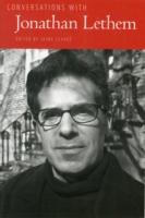 Conversations with Jonathan Lethem