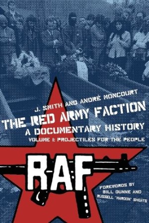 Red Army Faction Volume 1: Projectiles for the People