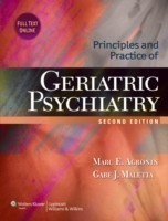 Principles and Practice of Geriatric Psychiatry (agronin)