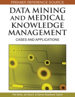 Data Mining and Medical Knowledge Management